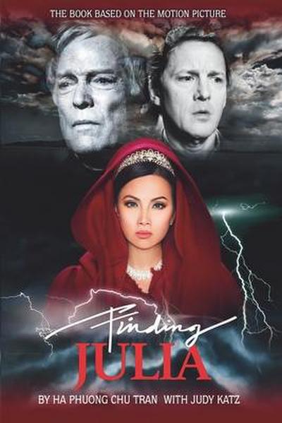 Finding Julia: The book based on the Motion Picture