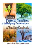 The Use of Personal Narratives in the Helping Professions