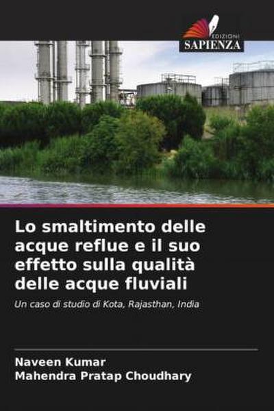 Lo smaltimento delle acque reflue e il suo effetto sulla qualità delle acque fluviali