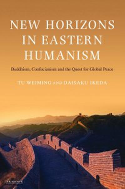 New Horizons in Eastern Humanism