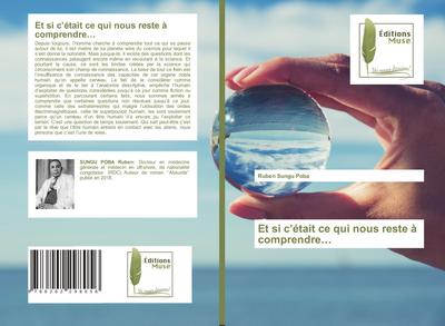 Et si c’était ce qui nous reste à comprendre...