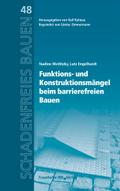 Barrierefreies Bauen - Funktions- und Konstruktionsmängel.