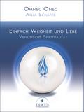 Einfach Weisheit und Liebe - Venusische Spiritualität