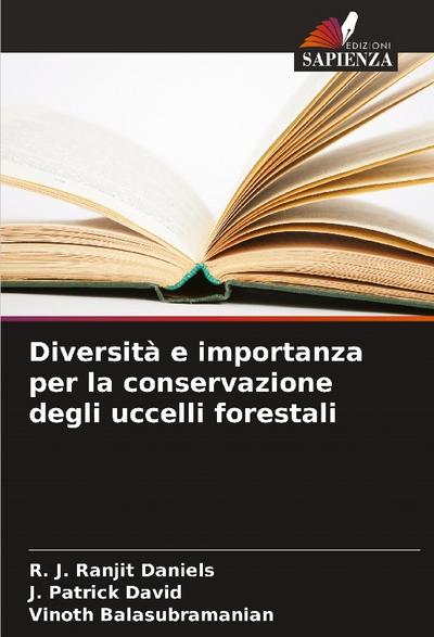 Diversità e importanza per la conservazione degli uccelli forestali