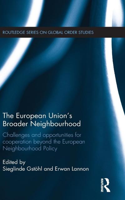 The European Union’s Broader Neighbourhood