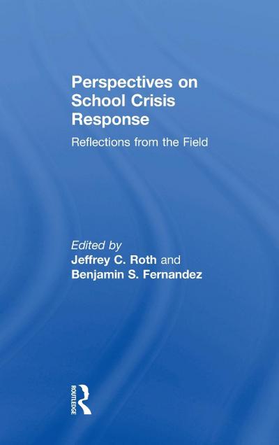 Perspectives on School Crisis Response