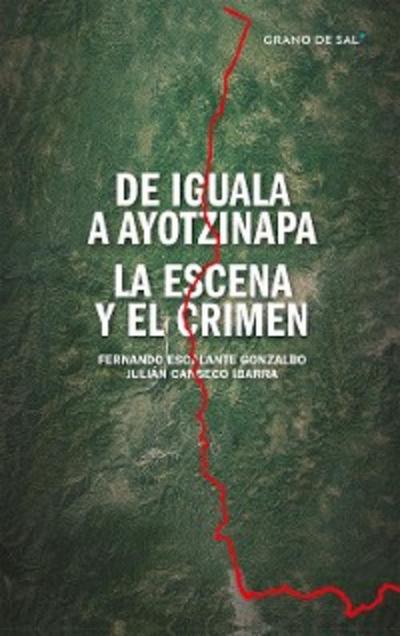 De Iguala a Ayotzinapa