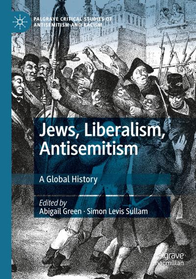 Jews, Liberalism, Antisemitism