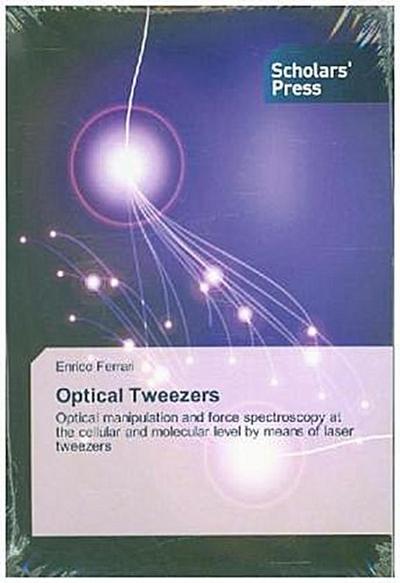 Optical Tweezers