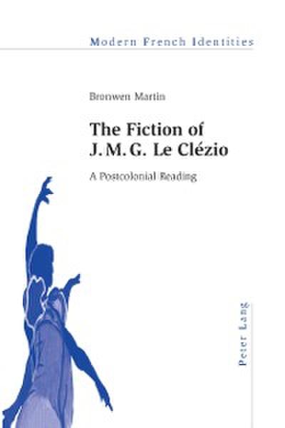 Fiction of J. M. G. Le Clezio