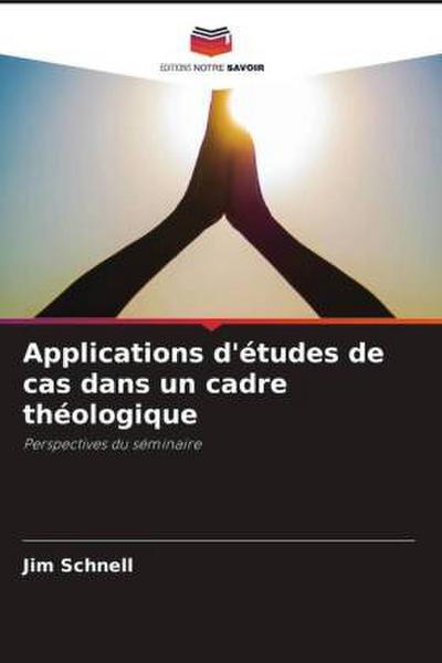 Applications d’études de cas dans un cadre théologique