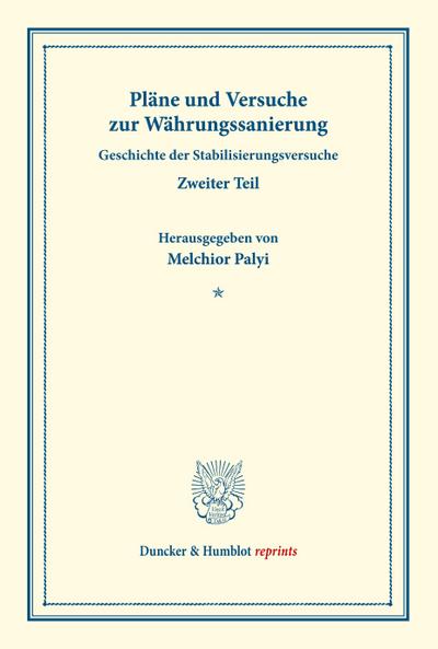Pläne und Versuche zur Währungssanierung.