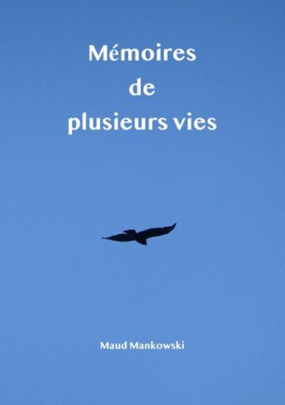 Mémoires de plusieurs vies