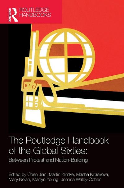The Routledge Handbook of the Global Sixties