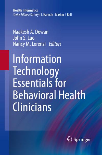 Information Technology Essentials for Behavioral Health Clinicians