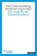 Die Aufgabe des Zusammenhalts