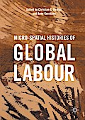 Micro-Spatial Histories of Global Labour