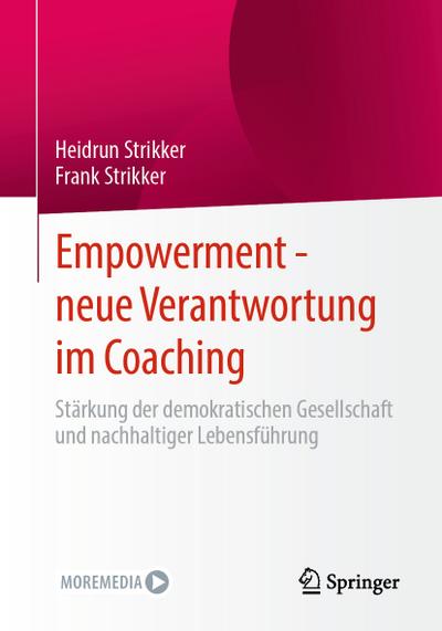 Empowerment - neue Verantwortung im Coaching