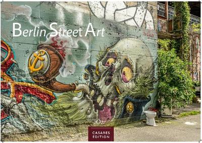Berlin Street Art Kalender 2027 - Wandkalender | Fotokalender Deutschland 24x35cm - Vielfalt und Kreativität der urbanen Kunst
