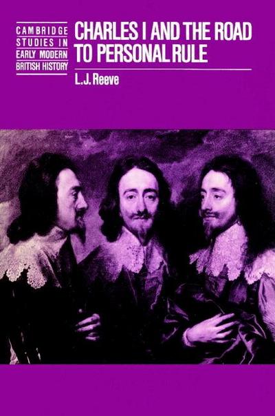 Charles I and the Road to Personal Rule