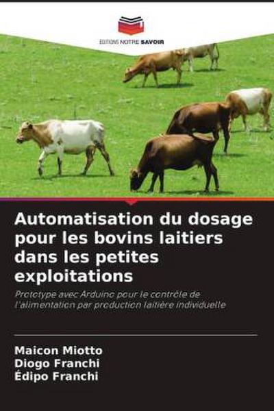 Automatisation du dosage pour les bovins laitiers dans les petites exploitations