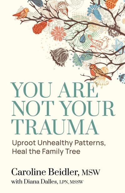 You Are Not Your Trauma