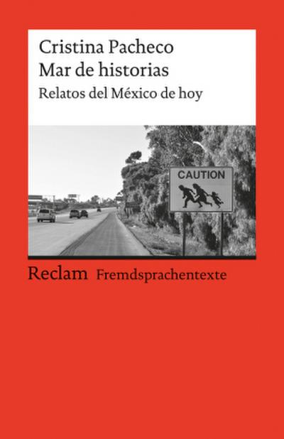 Mar de historias. Relatos del México de hoy. Spanischer Text mit deutschen Worterklärungen. B2 (GER)