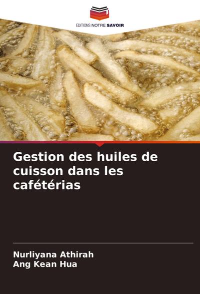 Gestion des huiles de cuisson dans les cafétérias