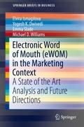 Electronic Word of Mouth (eWOM) in the Marketing C