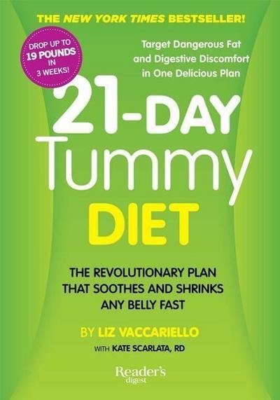 21-Day Tummy Diet: A Revolutionary Plan That Soothes and Shrinks Any Belly Fast