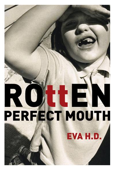 Rotten Perfect Mouth