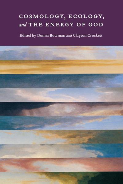 Cosmology, Ecology, and the Energy of God