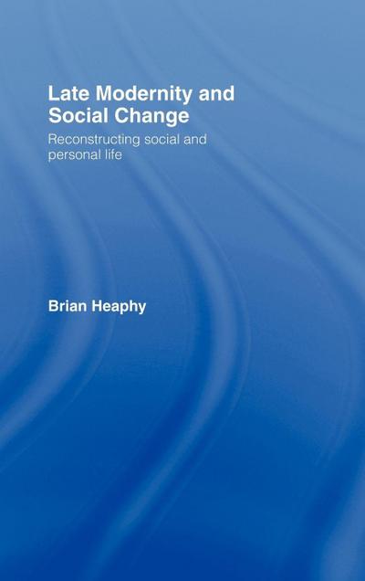 Late Modernity and Social Change