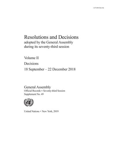 Resolutions and Decisions Adopted by the General Assembly during its Seventy-third Session