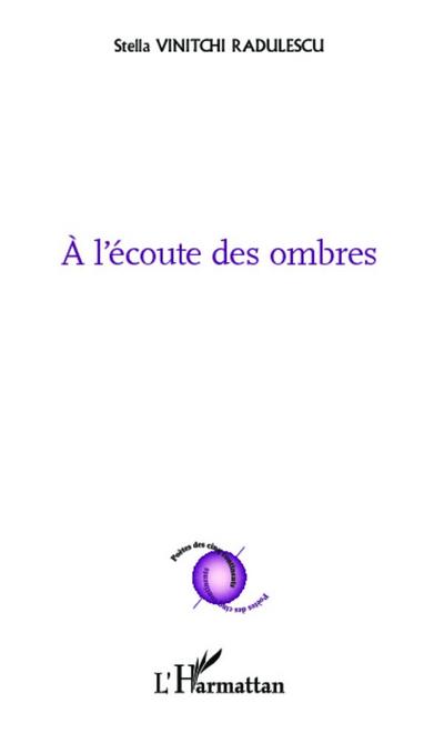 A l’écoute des ombres