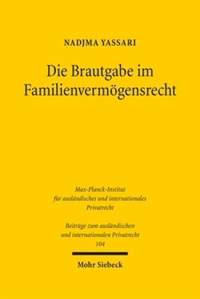 Die Brautgabe im Familienvermögensrecht