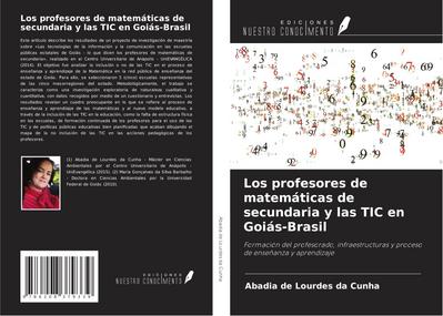 Los profesores de matemáticas de secundaria y las TIC en Goiás-Brasil