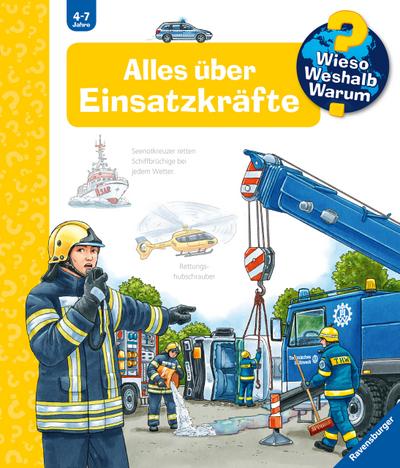 Wieso? Weshalb? Warum?, Band 65: Alles über Einsatzkräfte