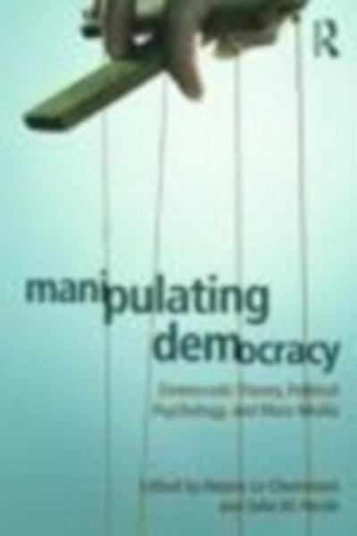 Manipulating Democracy