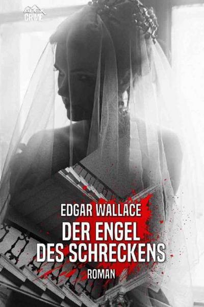 DER ENGEL DES SCHRECKENS