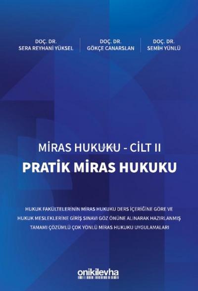 Miras Hukuku Cilt 2 - Pratik Miras Hukuku
