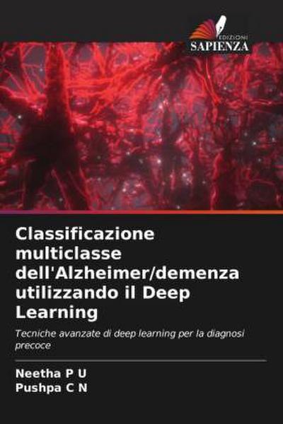Classificazione multiclasse dell’Alzheimer/demenza utilizzando il Deep Learning