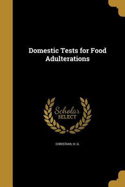 DOMESTIC TESTS FOR FOOD ADULTE