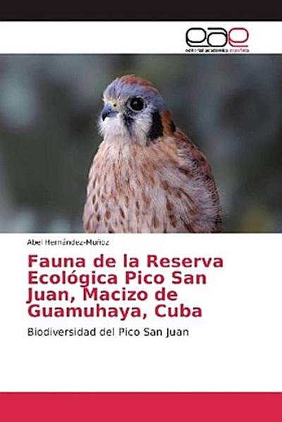 Fauna de la Reserva Ecológica Pico San Juan, Macizo de Guamuhaya, Cuba