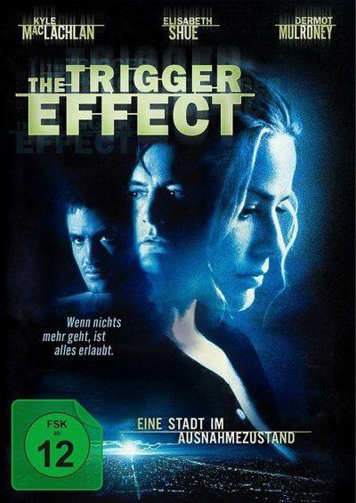 The Trigger Effect - Eine Stadt im Ausnahmezustand