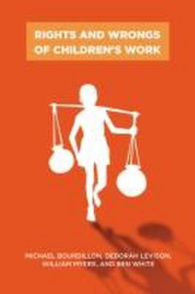 Rights and Wrongs of Children’s Work