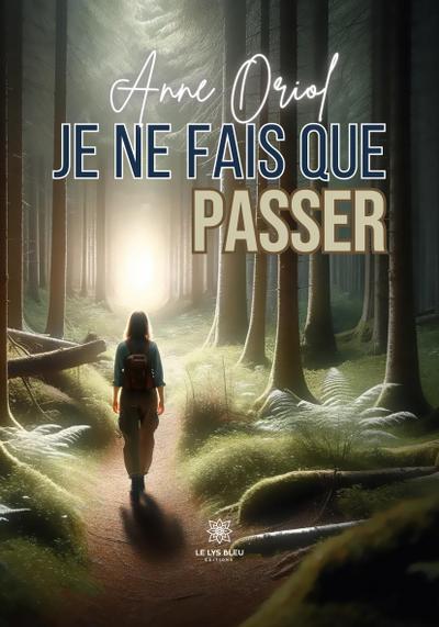 Oriol, A: Je ne fais que passer