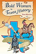 Bold Women in Texas History
