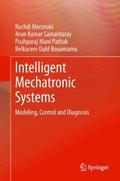 Intelligent Mechatronic Systems