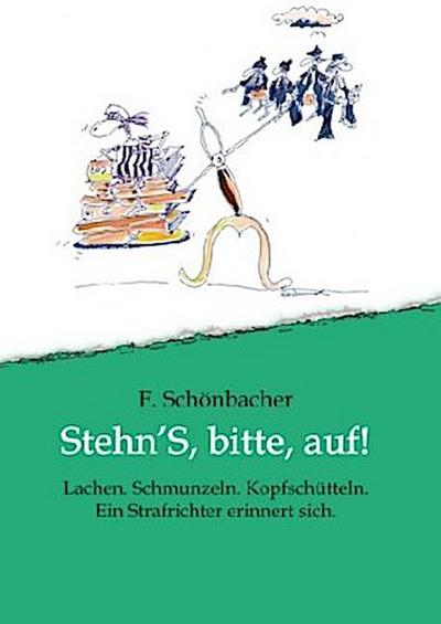 Stehn’S, bitte, auf!